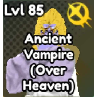 Godly Ancient Vampire (Over Heaven)