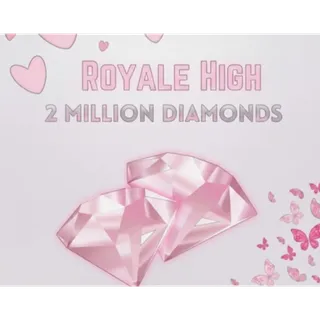 2m Diamonds Royale high