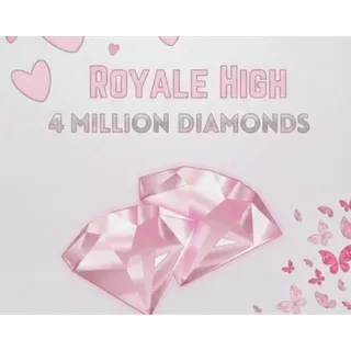 4M ROYALE HIGH DIAMONDS