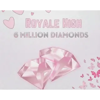 6M ROYALE HIGH DIAMONDS