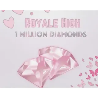 1M ROYALE HIGH DIAMONDS