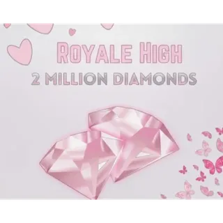2M ROYALE HIGH DIAMONDS