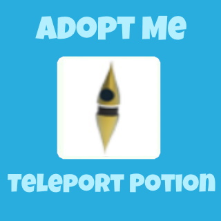 Limited Adopt Me Teleport Potion In Game Items Gameflip - roblox teleporting is restricted