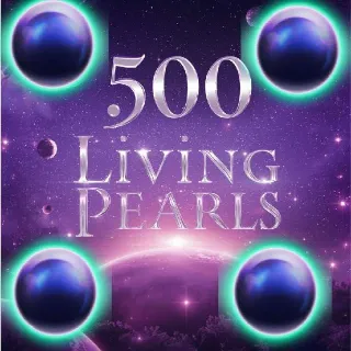 500 Living Pearls