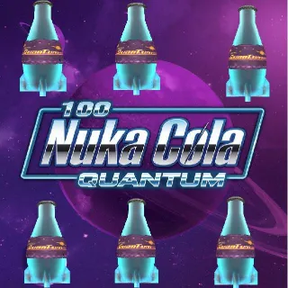 100 Nuka Cola Quantums