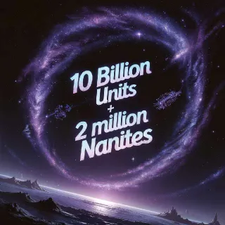 10 Billion units + 2 mil Nanites