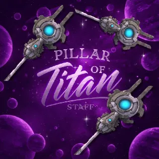 Pillar of Titan Staff +Upgrades