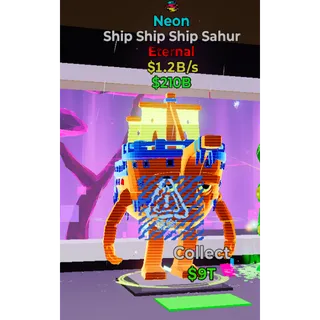 Neon Ship Ship Ship Sahur 1.2B/s