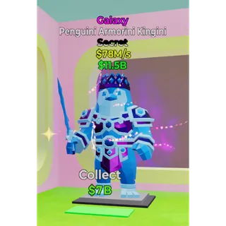 Galaxy Penguini Armorini Kingini 78M/s