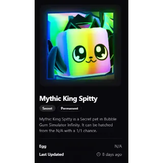 MYTHIC KING SPITTY I BGSI
