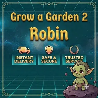 Grow a Garden 2 - Robin