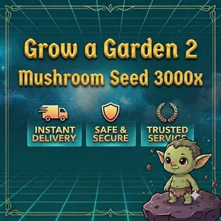 Grow a Garden 2 - Mushroom Seed 3000x