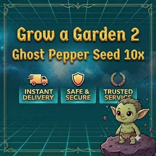 Grow a Garden 2 - Ghost Pepper Seed 10x