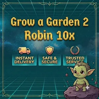 Grow a Garden 2 - Robin  10x