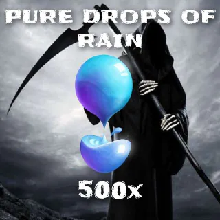 PURE DROPS OF RAIN