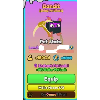 Shiny bandit artifact