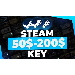 Steam 50$-200$ Key