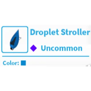 Droplet Stroller
