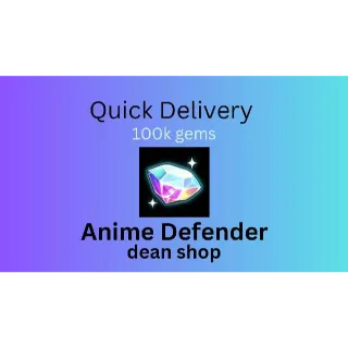 100k gems Anime Defender