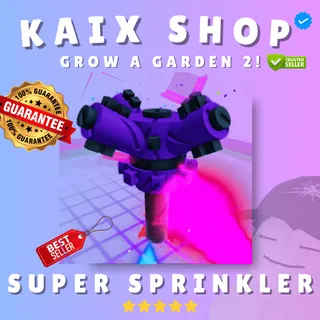 Super Sprinkler