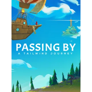 Passing By: A Tailwind Journey 
