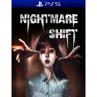 Nightmare Shift 