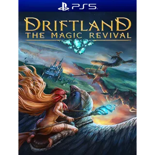 Driftland: The Magic Revival 