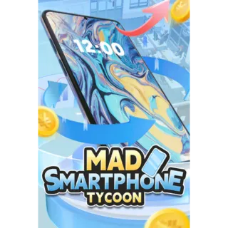 Mad Smartphone Tycoon 