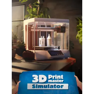 3D PrintMaster Simulator 