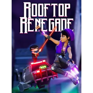 Rooftop Renegade