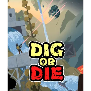 Dig or Die: Console Edition 