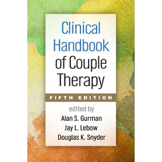 Clinical Handbook of Couple Therapy 5th edtion