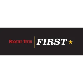 Rooster Teeth FIRST Subscription - 1 Month Free