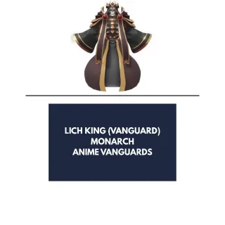 LICH KING (VANGUARD) MONARCH