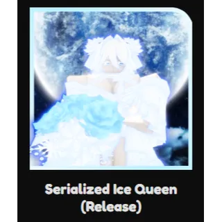 Serialized Ice Queen  / Serialized Rukia #3xxx