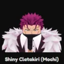  Shiny Clatakiri (Mochi)