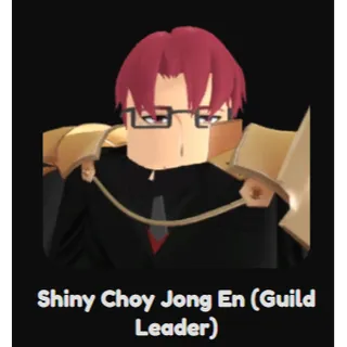  Shiny Choy Jong En (Guild Leader)