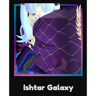 Ishtar Galaxy (Skin) | Skin Ishtar