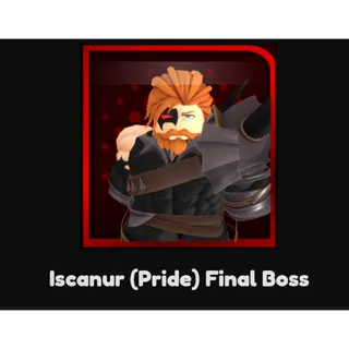 Iscanur (Pride) Final Boss