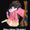 Shiny Ishtar (Divinity)