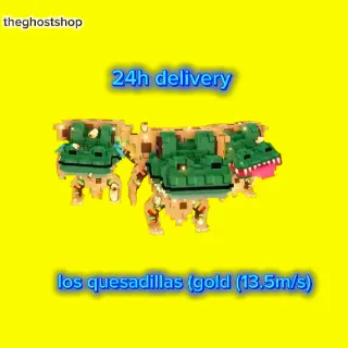 los quesadillas (Gold) (13.5m/S)