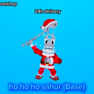 Ho Ho Ho Sahur (Base)