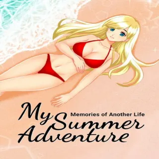 My Summer Adventure: Memories of Another Life