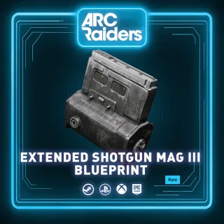 EXTENDED SHOTGUN MAG III | BLUEPRINT ARC RAIDERS