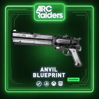 ANVIL | BLUEPRINT ARC RAIDERS