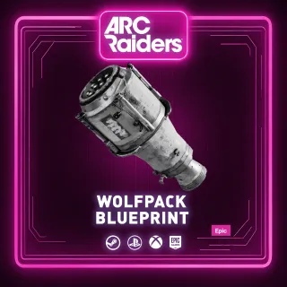 WOLFPACK | BLUEPRINT ARC RAIDERS