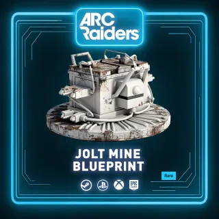 JOLT MINE | BLUEPRINT ARC RAIDERS