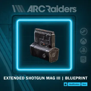 EXTENDED SHOTGUN MAG III | BLUEPRINT ARC RAIDERS
