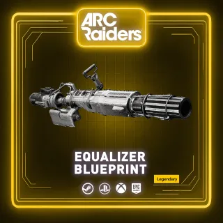 EQUALIZER | BLUEPRINT ARC RAIDER