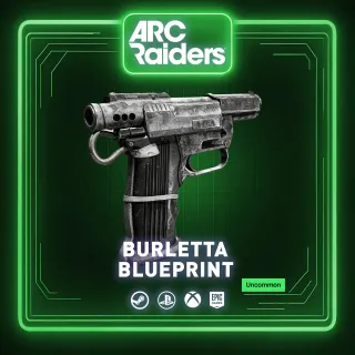 BURLETTA | BLUEPRINT ARC RAIDERS